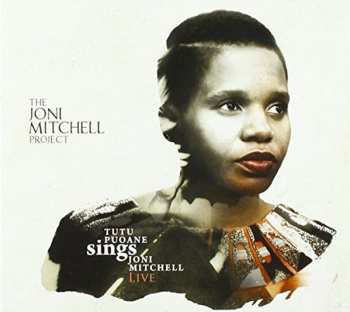 CD Tutu Puoane: The Joni Mitchell Project: Live 2017