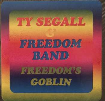 2LP Ty Segall: Freedom’s Goblin