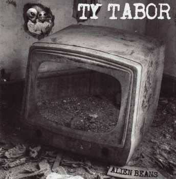 2CD Ty Tabor: Alien Beans DLX