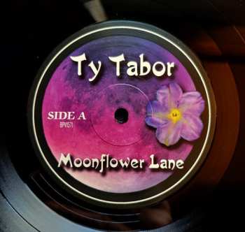 LP Ty Tabor: Moonflower Lane LTD