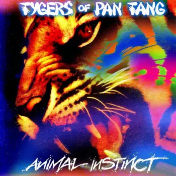 Tygers Of Pan Tang: Animal Instinct