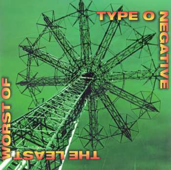 2LP Type O Negative: The Least Worst Of