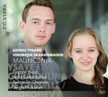 Album Tyriard/de Raedemaeker: Veronique De Raedemaeker & George Tyriard - Malinconia