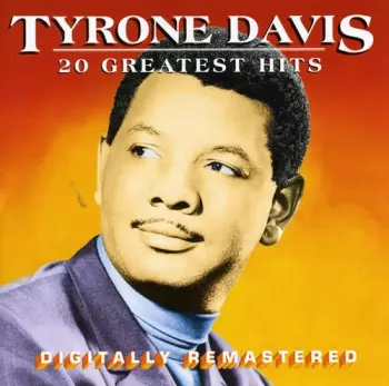 Tyrone Davis: 20 Greatest Hits