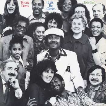 Album Tyrone Davis: Let's Be Closer Together