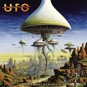 2LP UFO: Makin' Moves In Chicago 1981