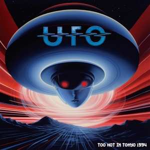 CD UFO: Too Hot In Tokyo 1994