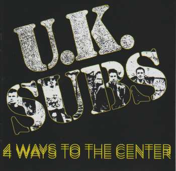 4CD/Box Set UK Subs: 4 Ways To The Center