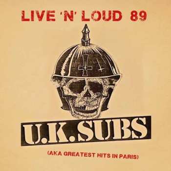 Album UK Subs: Greatest Hits Live In Paris
