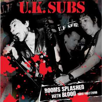 Album UK Subs: Rooms Splashed With Blood: 1980