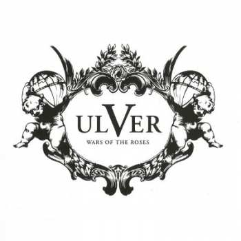 CD Ulver: Wars Of The Roses