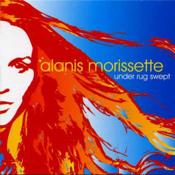LP Alanis Morissette: Under Rug Swept