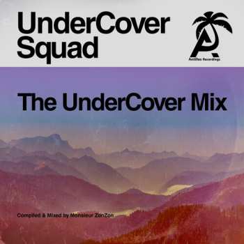 Album Undercover Squad: Undercover Mix
