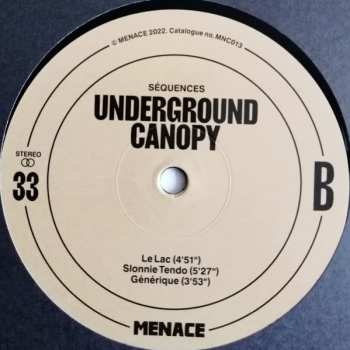 LP Underground Canopy: Séquences