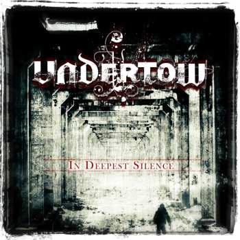 Album Undertow: In Deepest Silence