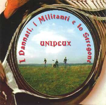 Album Uniplux: I Dannati, I Militanti E Lo Stregone