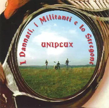 I Dannati, I Militanti E Lo Stregone