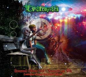 Album Unitopia: Covered Mirror Vol 1 Smooth As Silk