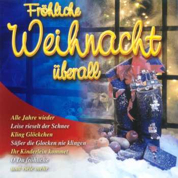CD Unknown Artist: Fröhliche Weihnacht Überall