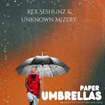 Album Unknown Mizery / Seshunz,rex: Paper Umbrellas