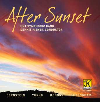Album University Of North Texas Symphonic Band: After Sunset