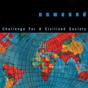 LP Unwound: Challenge For A Civilized Society