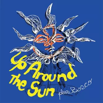 Up Around The Sun: Up Around The Sun Plus Bosco