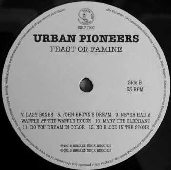 LP Urban Pioneers: Feast Or Famine