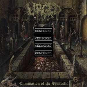 Album Urged: Elimination Of The Symbolic