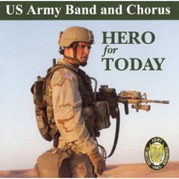 CD The United States Army Band: Hero for Today