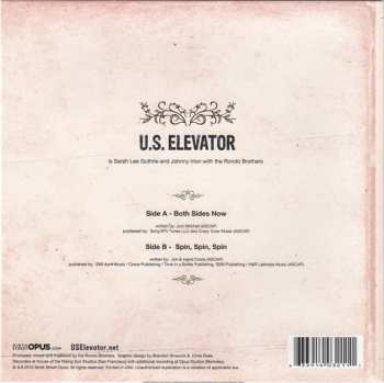 SP U.S. Elevator: Both Sides Now / Spin, Spin, Spin