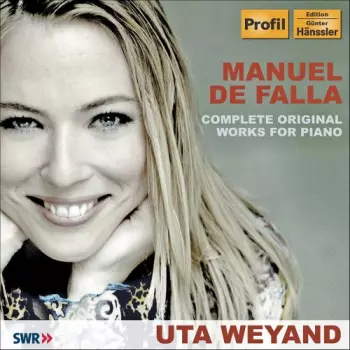 Manuel De Falla: Complete Original Works For Piano