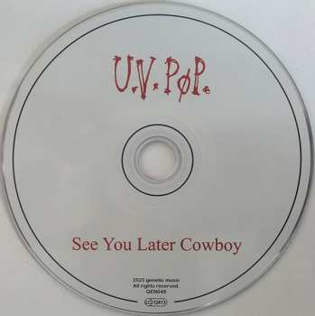 CD UV Pop: See You Later Cowboy