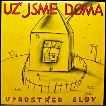 Album Už Jsme Doma: Uprostřed Slov