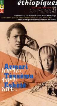 2CD Tessema Eshete: Éthiopiques 27: Centennial Of The First Ethiopian Music Recordings