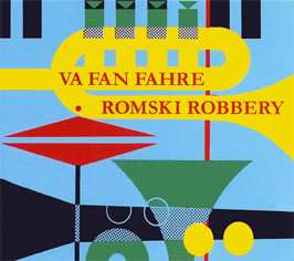 CD Va Fan Fahre: Romski Robbery