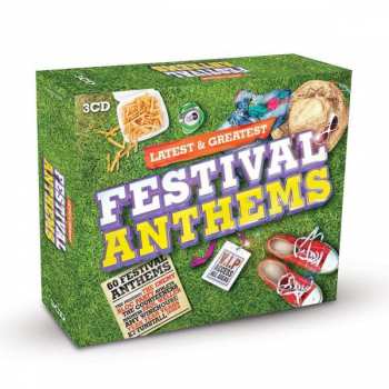 3CD/Box Set Various: Latest & Greatest: Festival Anthems