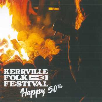 Album Various: Kerryville Folk Festival Happy 50th