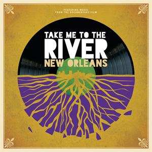2LP Various: Take Me To The River (New Orleans) DLX | CLR