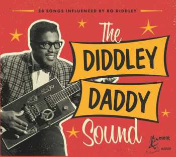 CD Various: The Diddley Daddy Sound (28 Songs Influenced by Bo Diddley)