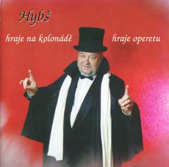 CD Václav Hybš: Hybš Hraje Na Kolonádě / Hraje Opertetu