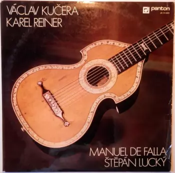 Václav Kučera, Karel Reiner, Manuel De Falla, Štěpán Lucký