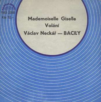 SP Bacily: Mademoiselle Giselle / Volání