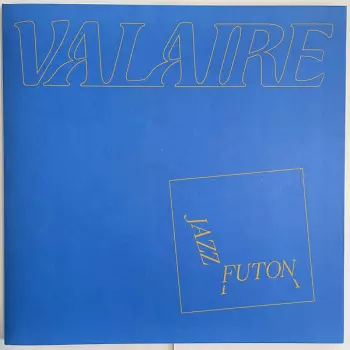 Misteur Valaire: Jazz Futon