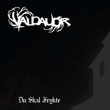 Album Valdaudr: Du Skal Frykte