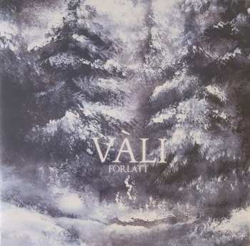 LP Vàli: Forlatt CLR | LTD