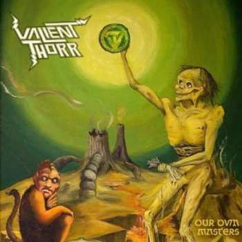 Album Valient Thorr: Our Own Masters