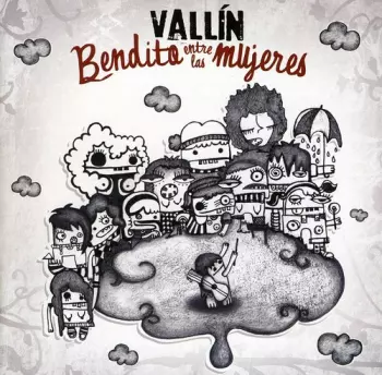 Sergio Vallín: Bendito Entre Las Mujeres
