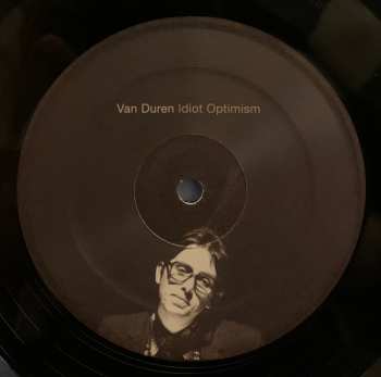 2LP Van Duren: Idiot Optimism