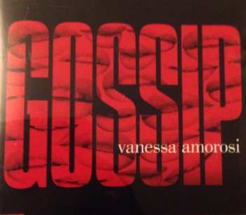 CD Vanessa Amorosi: Gossip